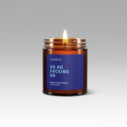 Ho Ho F#cking Ho Candle - Sugar Plum Fairies Fragrance