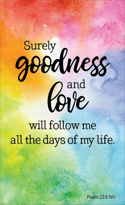 CARDS TO SHARE-SURELY GOODNESS AND LOVE-PK25