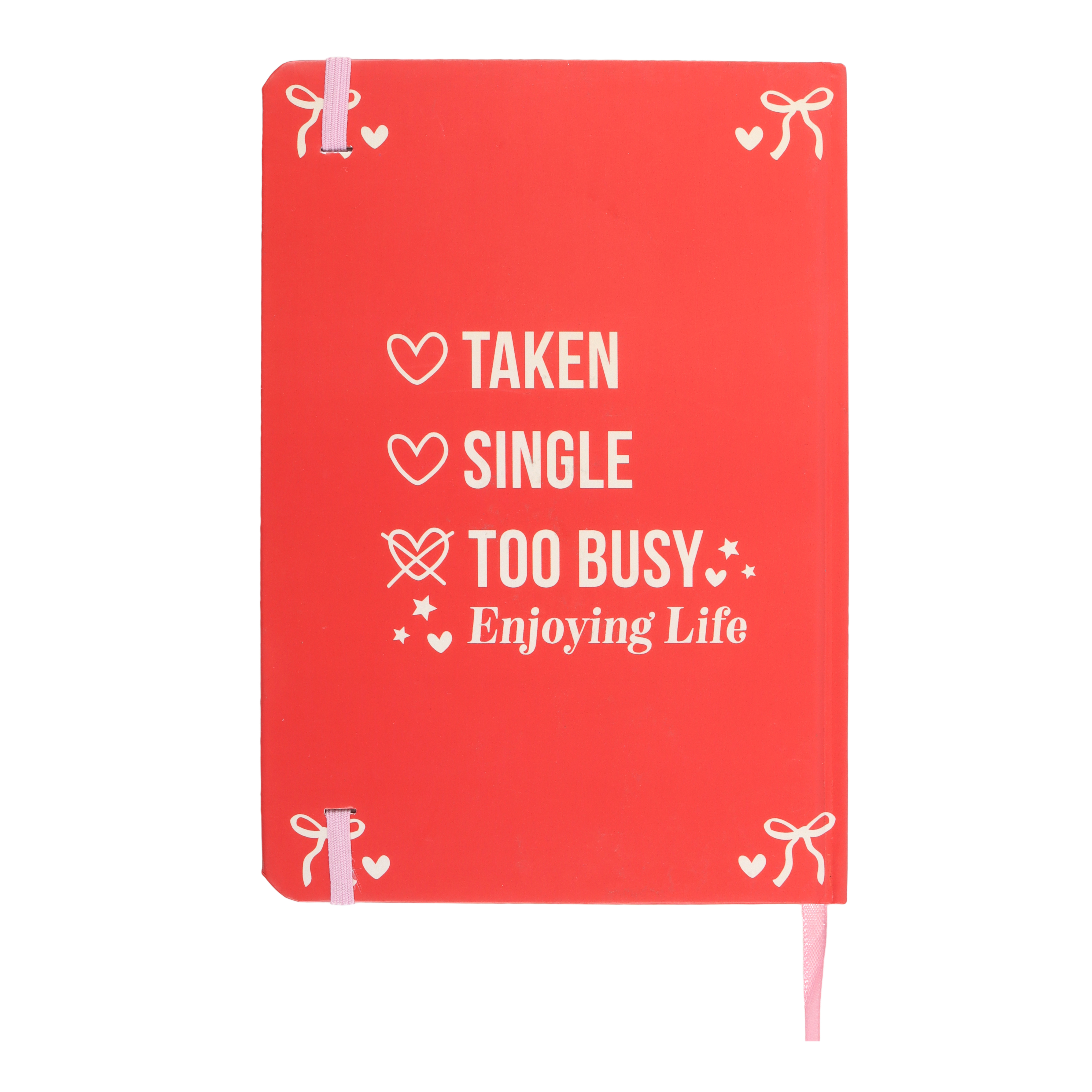 Single, Taken, Too Busy...notebook