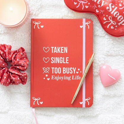 Single, Taken, Too Busy...notebook