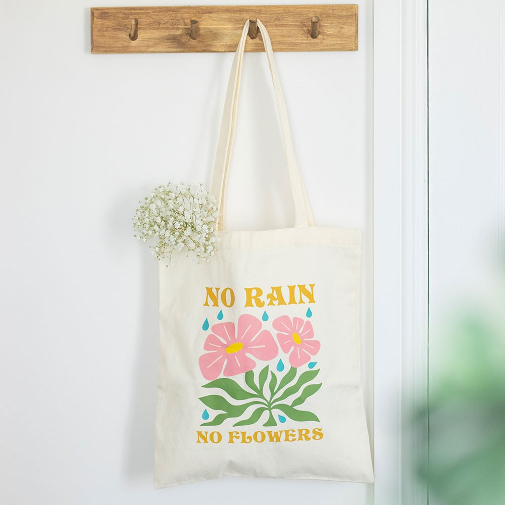 No Rain No Flowers Tote Bag