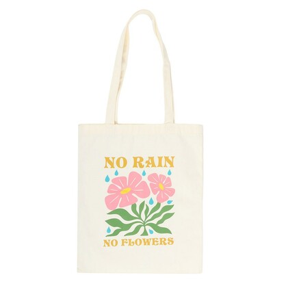 No Rain No Flowers Tote Bag
