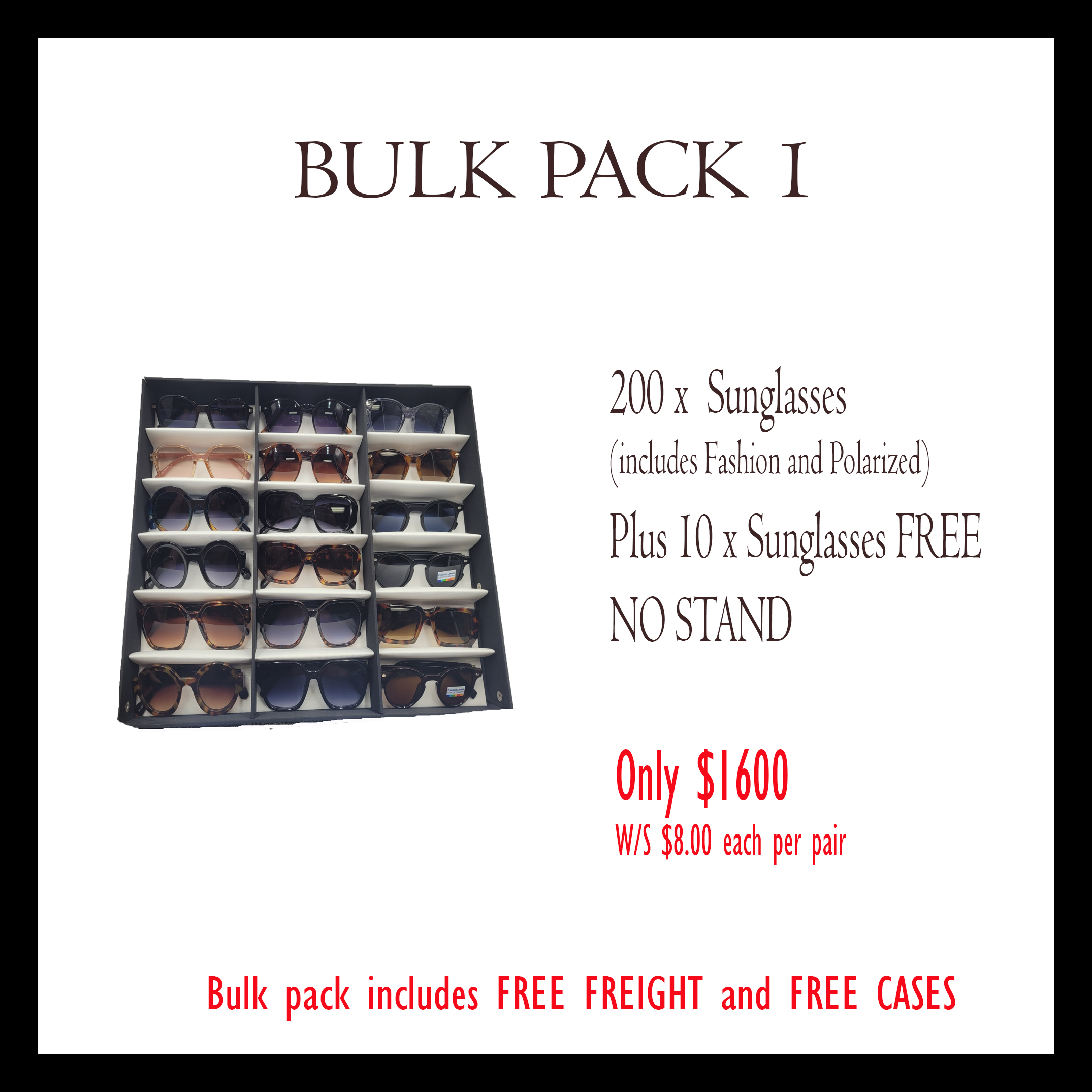 BULK PACK 1 200 Sunglasses + 10 Free (includes Fashion and Polarized,  Soft Cases and FREE FREIGHT)  (W/S $8.00 per pair)