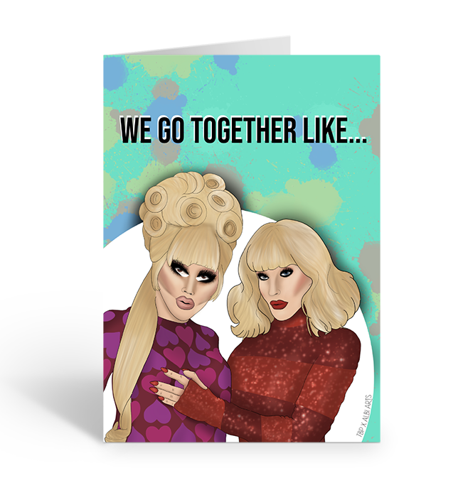 TRIXIE AND KATYA Greeting Card