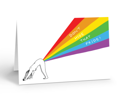 DON'T HIDE THAT PRIDE Greeting Card