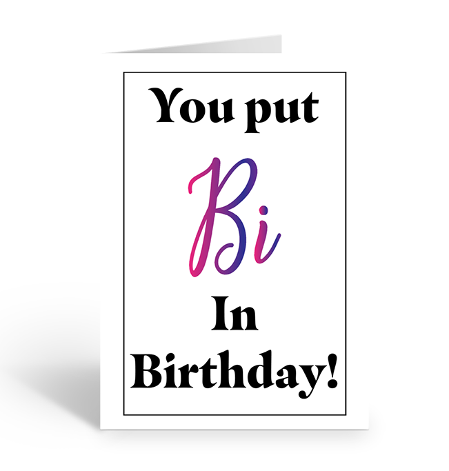 BI IN BIRTHDAY Greeting Card