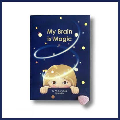 My Brain is Magic by Ana & Olivia Meredith