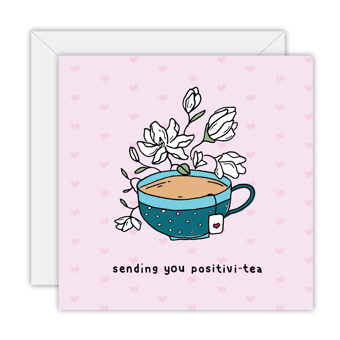 Sending you positivi-tea