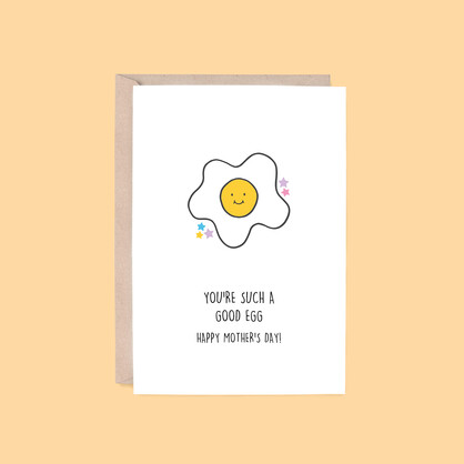 Mother's Day Card: Good Egg | Fried Egg