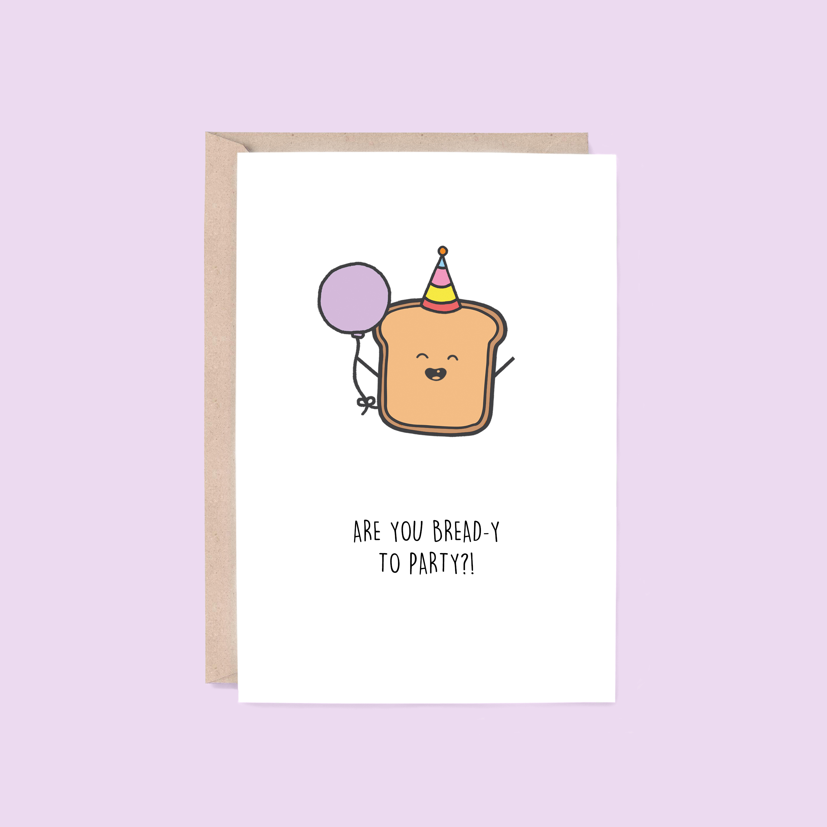 Bread-y To Party Card | Bread (Birthday, Food, Kids, Funny)