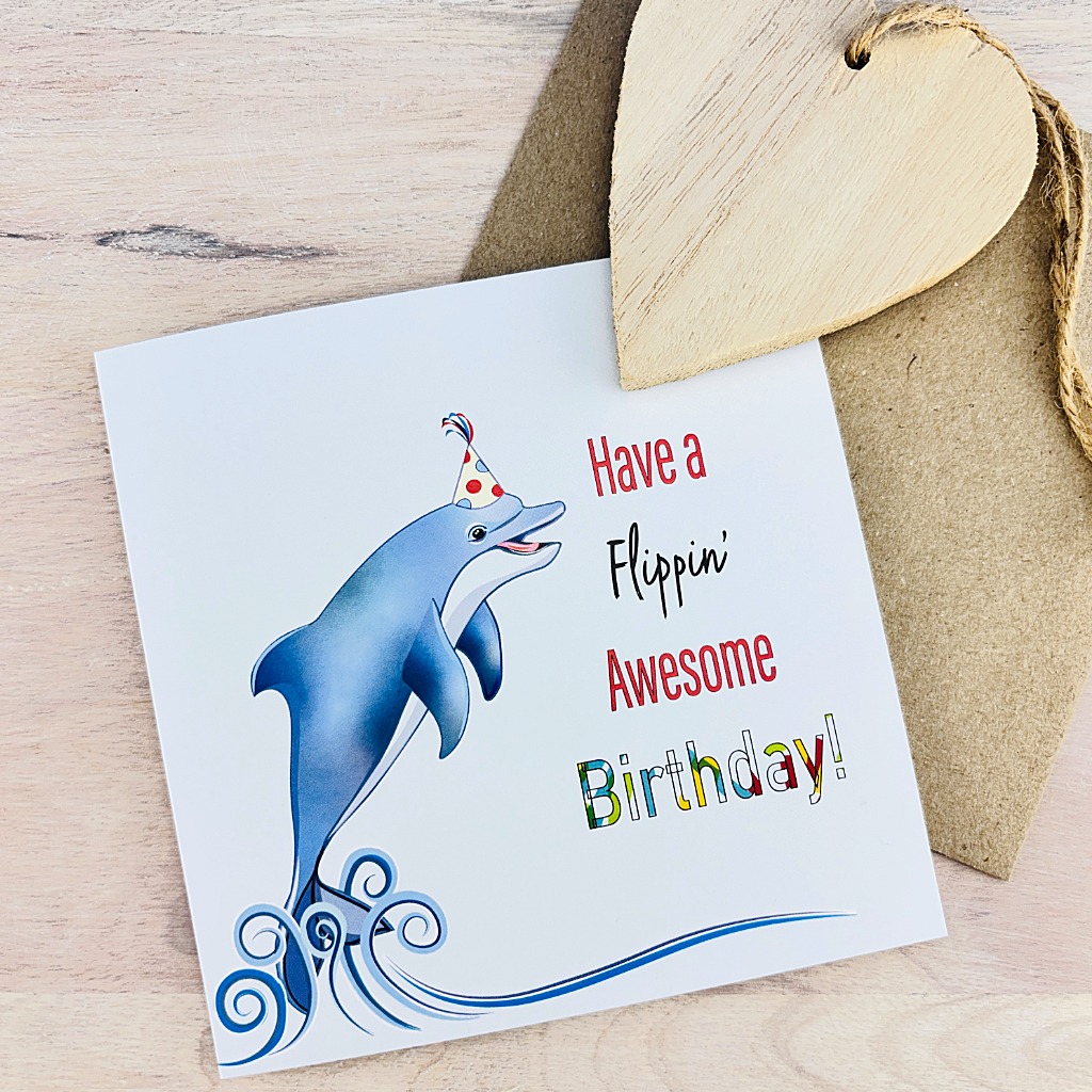 Dolphin Flippin' Birthday Card