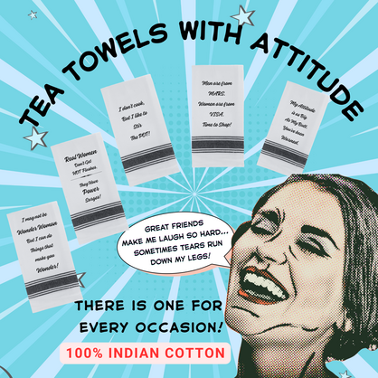 Tea Towels With Attitude