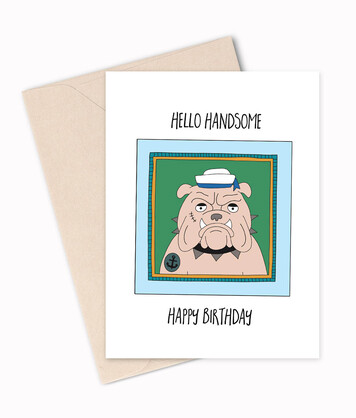Hello Handsome - Birthday Card