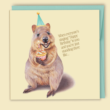 When Everyone's Singing "Happy Birthday" Card