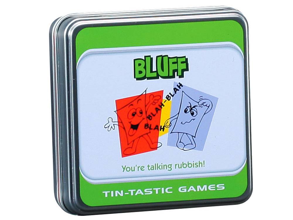 TIN-TASTIC BLUFF
