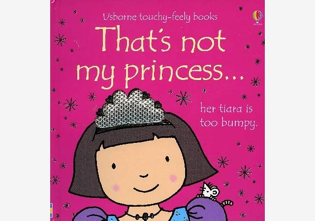 THAT'S NOT MY PRINCESS