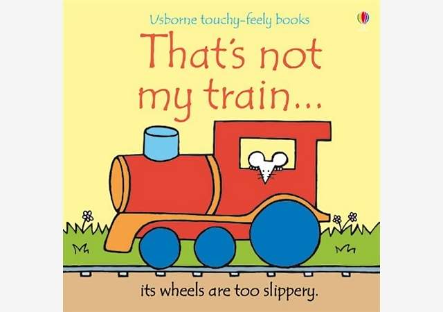 THAT'S NOT MY TRAIN