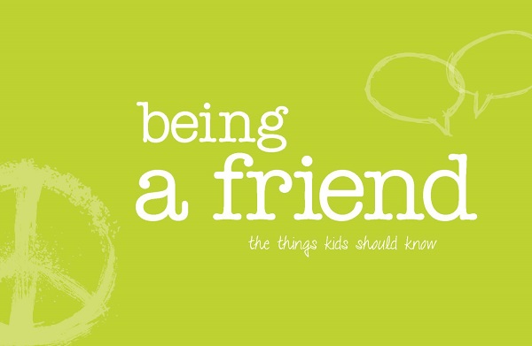 Being A Friend