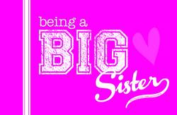 Being A Big Sister