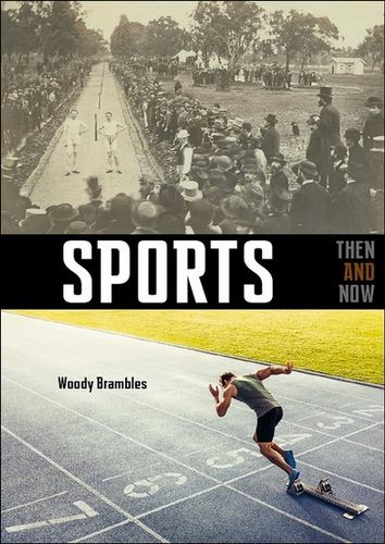 Sports: Then & Now