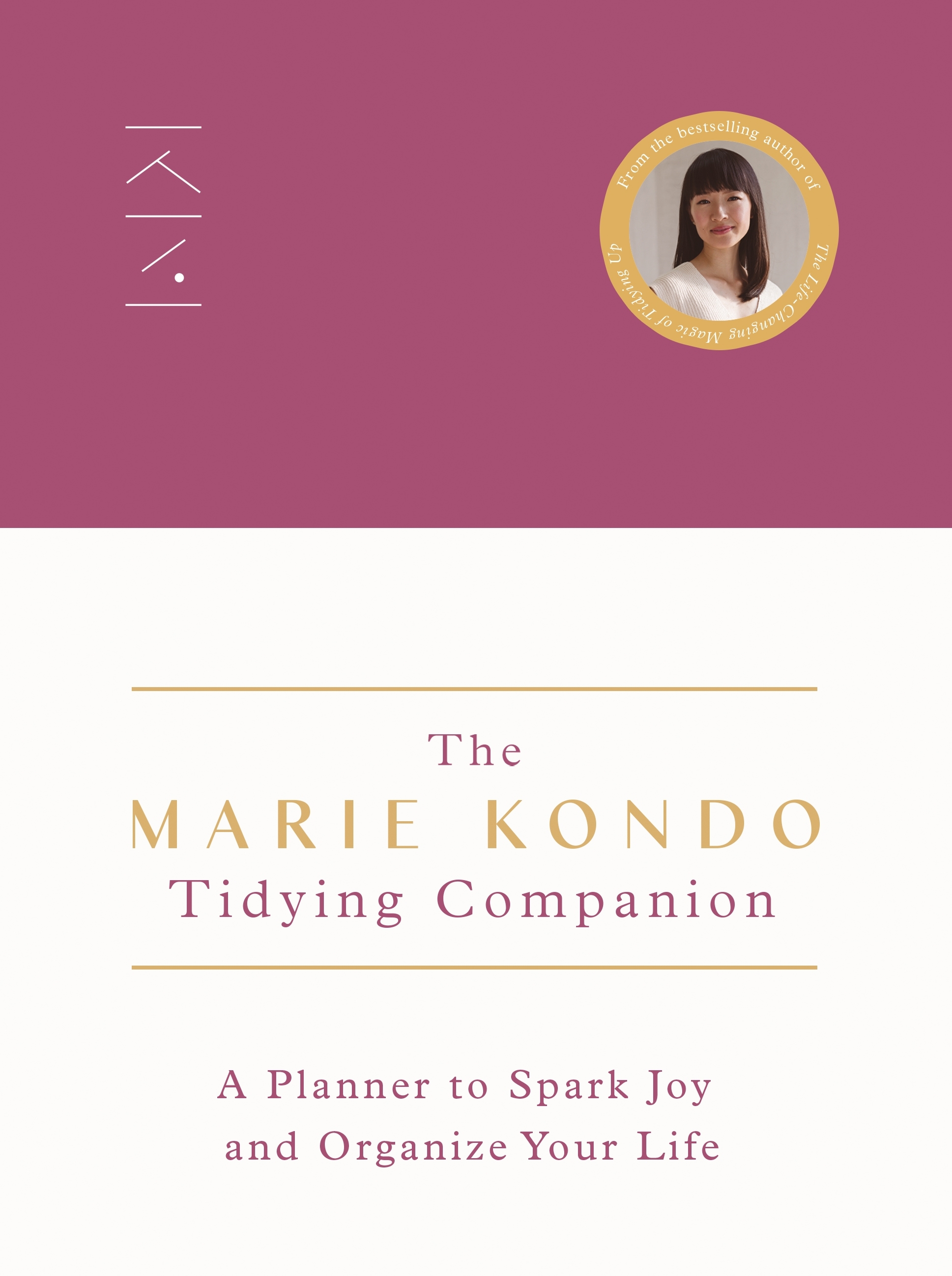 The Marie Kondo Tidying Companion A Planner to Spark Joy and Organize Your Life