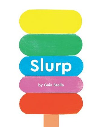 Slurp Board Book