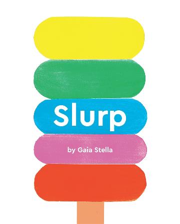 Slurp Board Book