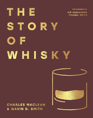 The Story of Whiskey