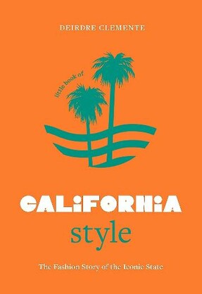 Little Book of California Style