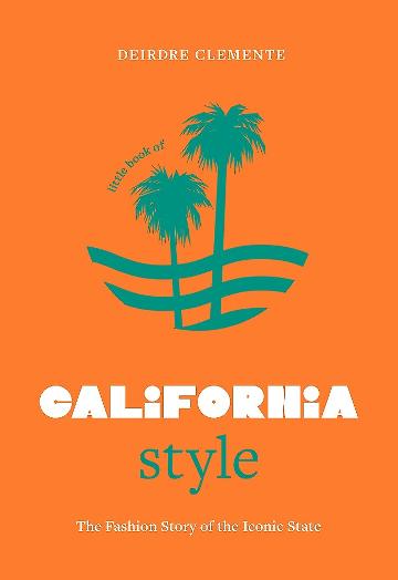 Little Book of California Style