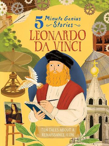 Leonardo da Vinci 5 Minute Genius Stories