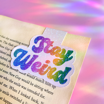 Stay Weird - Magnetic Bookmark