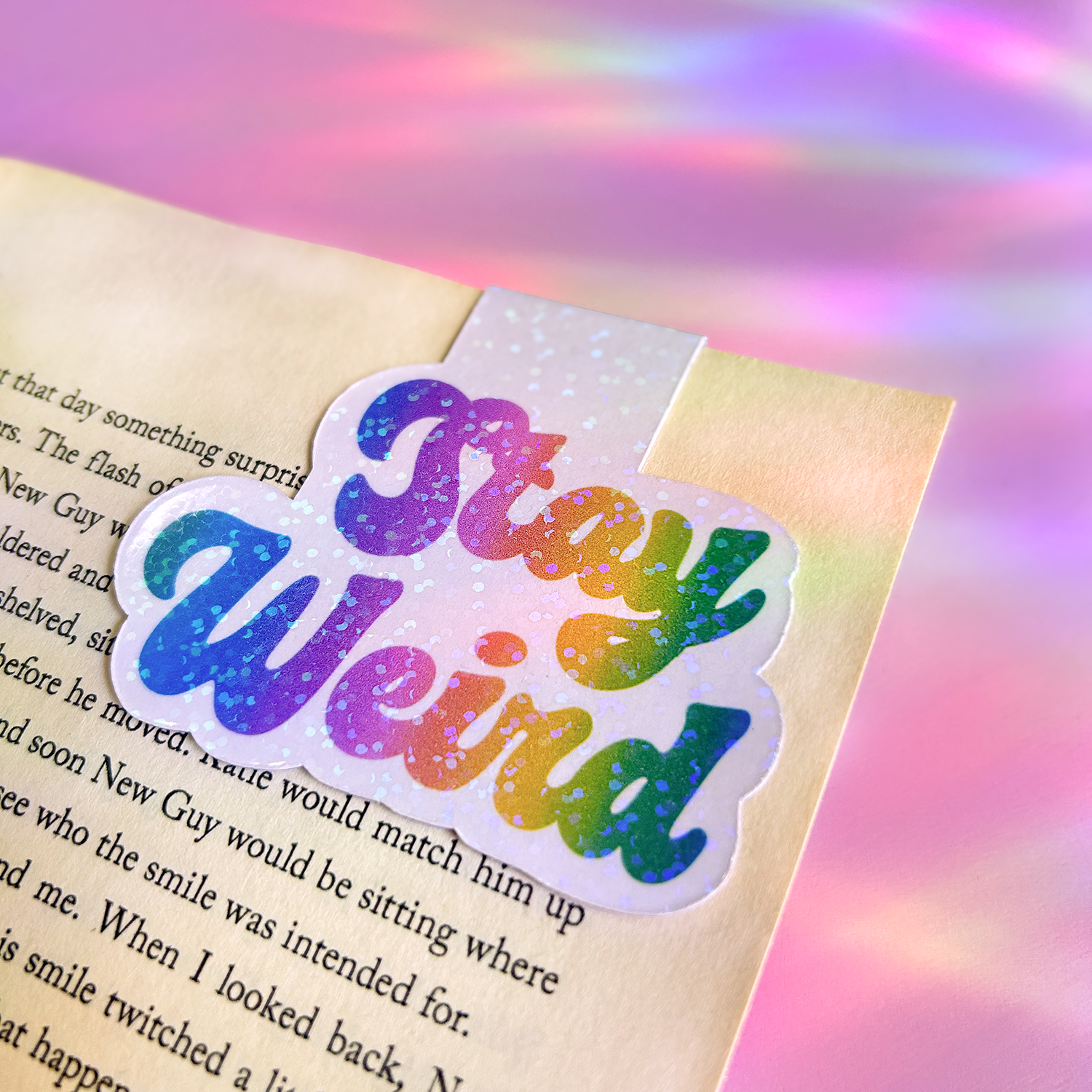 Stay Weird - Magnetic Bookmark
