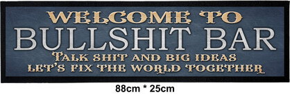 WELCOME TO THE BS BAR MAT