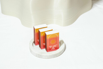 You Light My Soul on Fire Matches