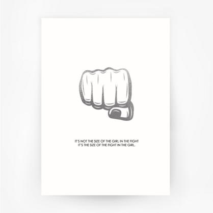 FIST 'Size of the Fight' Hand Foiled Print