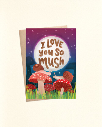I Love You So Mush - A6 Greeting Card