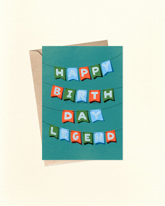 Happy Birthday Legend - A6 Greeting Card