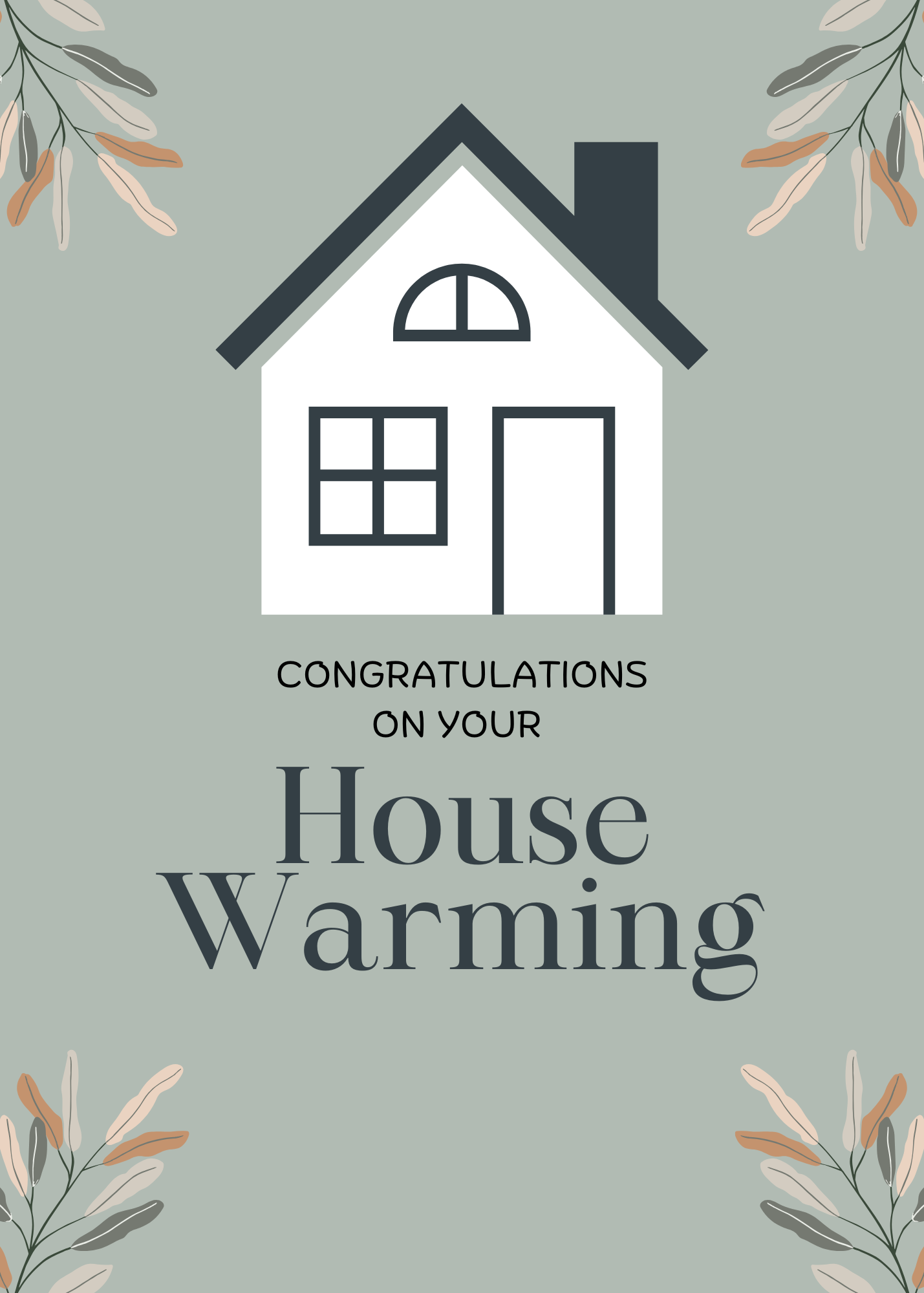 Congratulations on Your House Warming