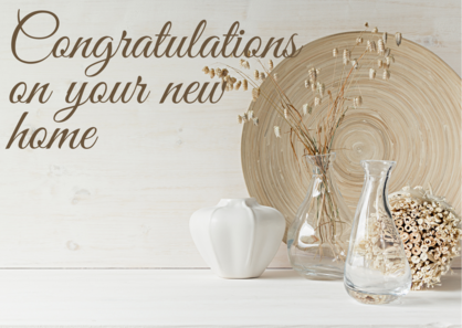Congratulations on your New Home- beige