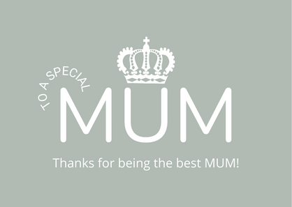 Green Crown Thanks for Being the Best MUM