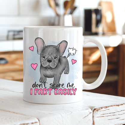 Don't Scare Me I Fart Easily French Bulldog Mug - Grey