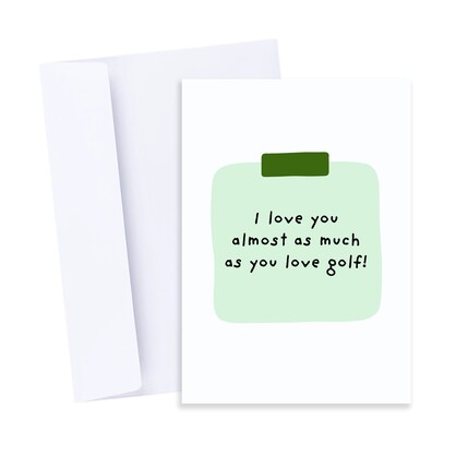 Golf Card - Funny Golfer Golfing Valentine's Day Card