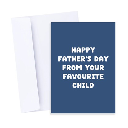 Father's Day Favourite Child Card - Funny Card for Dad