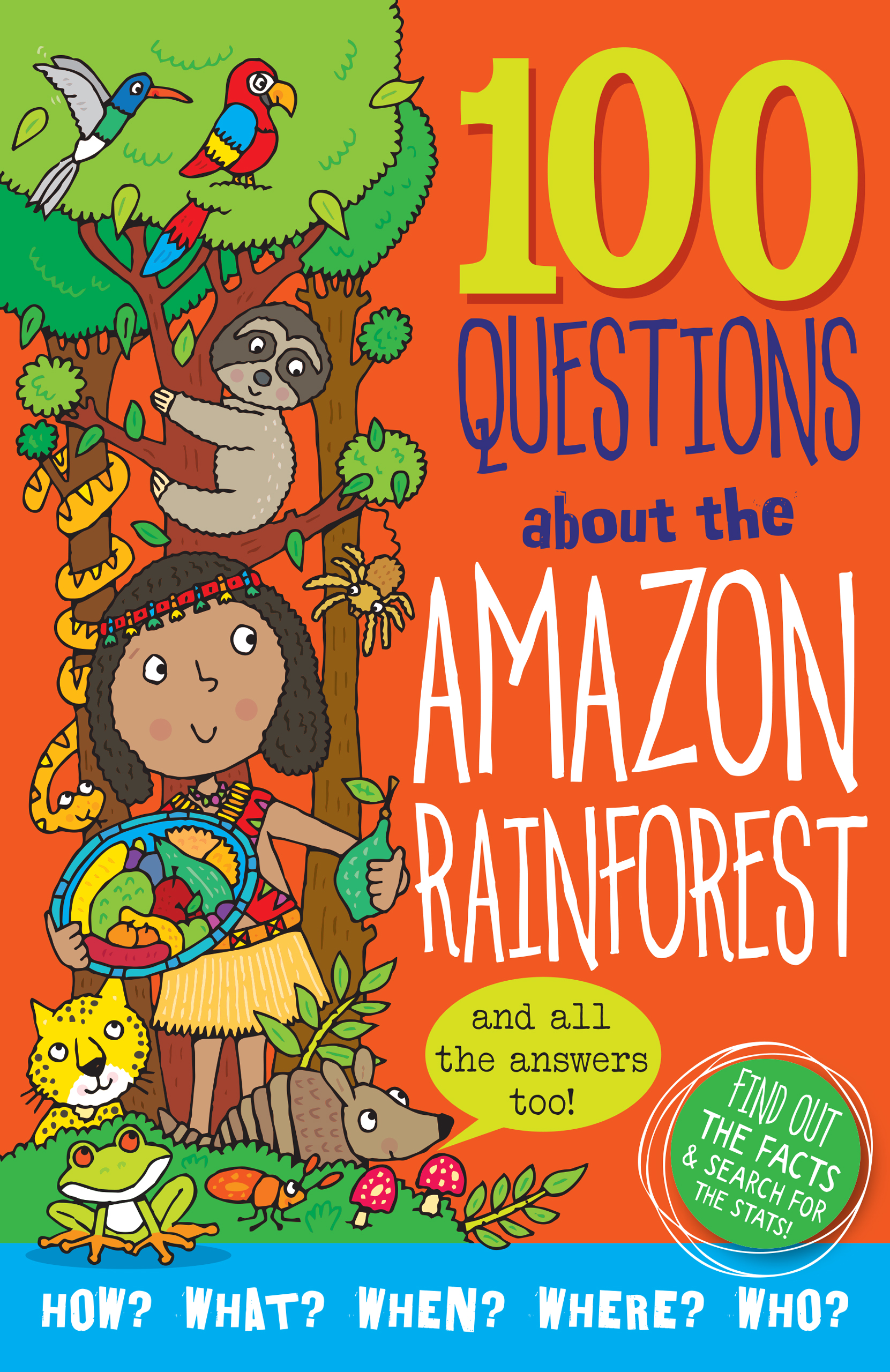 100 Questions about the Amazon Rainforest