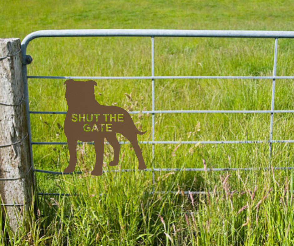 Staffy Dog- Shut the Gate - Garden Art Decoration - Rusty Metal Garden Art - Outdoor Ornament - Welcome Sign - Gift for Dog Owner