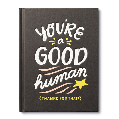 GIFT BOOK YOU'RE A GOOD HUMAN