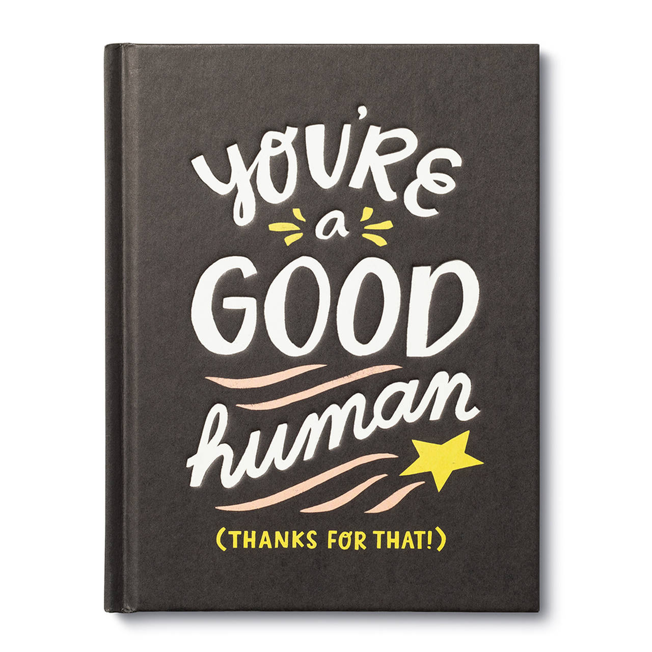 GIFT BOOK YOU'RE A GOOD HUMAN