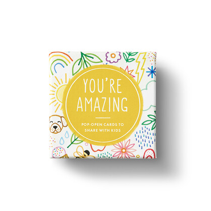 THOUGHTFULLS FOR KIDS YOU'RE AMAZING