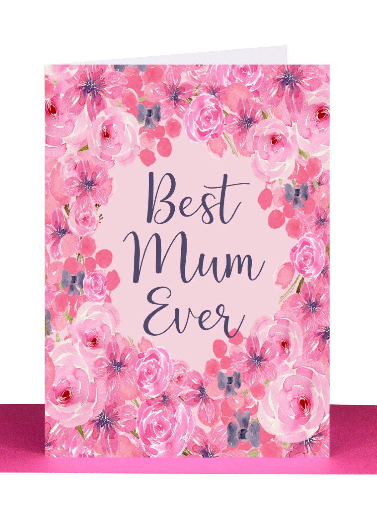Best Mum Ever Card - Flowers En Masse